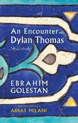 Encuentro con Dylan Thomas - Encounter with Dylan Thomas