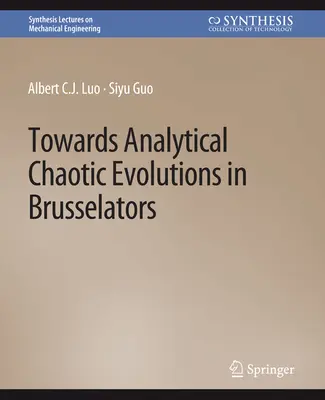 Hacia evoluciones caóticas analíticas en bruseladores - Towards Analytical Chaotic Evolutions in Brusselators