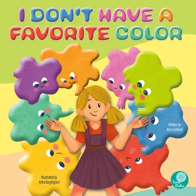 No tengo color favorito - I Don't Have a Favorite Color