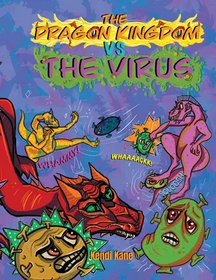 El reino del dragón contra el virus - The Dragon Kingdom VS The Virus