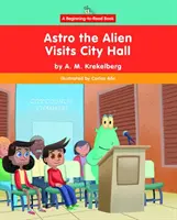 Astro el Extraterrestre visita el Ayuntamiento - Astro the Alien Visits City Hall