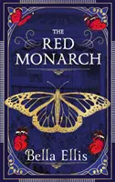 Red Monarch - Las hermanas Brontë se enfrentan a los bajos fondos de Londres en esta emocionante y apasionante secuela. - Red Monarch - The Bronte sisters take on the underworld of London in this exciting and gripping sequel