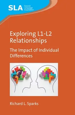 Explorando las relaciones L1-L2: El impacto de las diferencias individuales - Exploring L1-L2 Relationships: The Impact of Individual Differences
