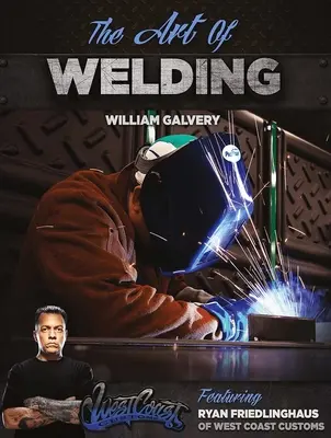 El arte de soldar - The Art of Welding