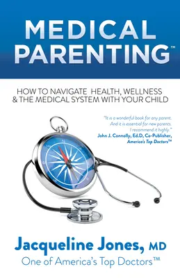 Crianza médica: Cómo navegar con su hijo por la salud, el bienestar y el sistema médico - Medical Parenting: How to Navigate Health, Wellness & the Medical System with Your Child