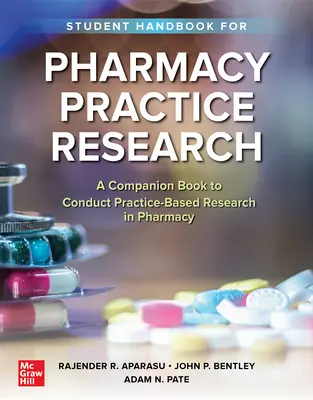 Manual del estudiante para la investigación en la práctica farmacéutica - Student Handbook for Pharmacy Practice Research