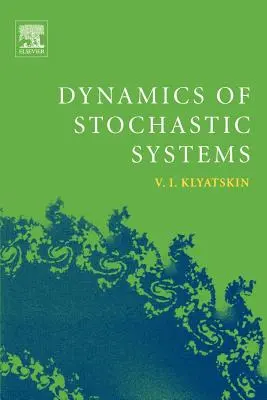Dinámica de los sistemas estocásticos - Dynamics of Stochastic Systems