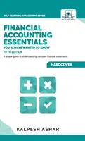 Fundamentos de contabilidad financiera que siempre quiso saber: 5ª edición - Financial Accounting Essentials You Always Wanted to Know: 5th Edition