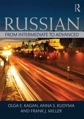 Ruso: De Intermedio a Avanzado - Russian: From Intermediate to Advanced