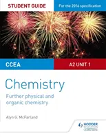 CCEA A2 Unidad 1 Química Guía del estudiante: Química Física y Orgánica - CCEA A2 Unit 1 Chemistry Student Guide: Further Physical and Organic Chemistry