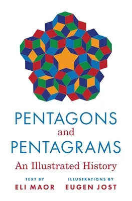 Pentágonos y pentagramas: Una historia ilustrada - Pentagons and Pentagrams: An Illustrated History