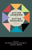 Aprendizaje activo e investigación para la acción: Géneros y enfoques - Action Learning and Action Research: Genres and Approaches