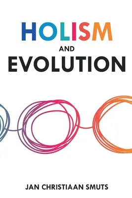 Holismo y evolución - Holism and Evolution