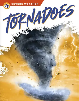 Tornados - Tornadoes