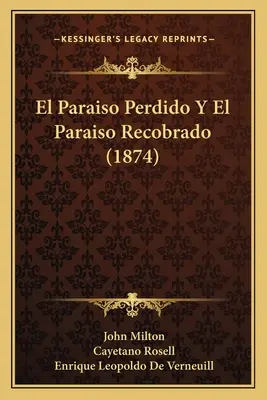 El Paraiso Perdido Y El Paraiso Recobrado (1874)