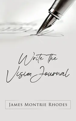 Escribir el diario Vision - Write the Vision Journal