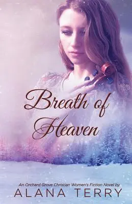 Aliento de Cielo - Breath of Heaven