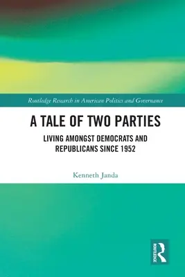 Historia de dos partidos: Vivir entre demócratas y republicanos desde 1952 - A Tale of Two Parties: Living Amongst Democrats and Republicans Since 1952