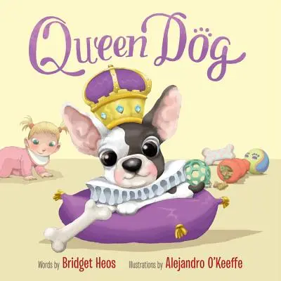 Perro Reina - Queen Dog