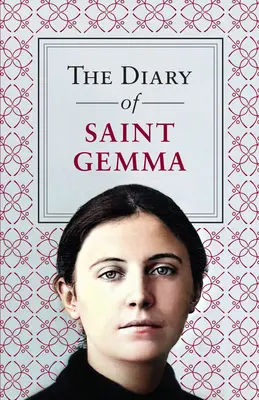 Diario de Santa Gema - The Diary of Saint Gemma