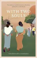 Con dos almas - Recuerdos de dos comadronas sobre el amor, la vida, el nacimiento y la muerte en la Etiopía rural - With Two Souls - Two midwives' recollections of love, life, birth, and death in rural Ethiopia