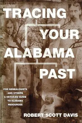 Rastreando su pasado en Alabama - Tracing Your Alabama Past