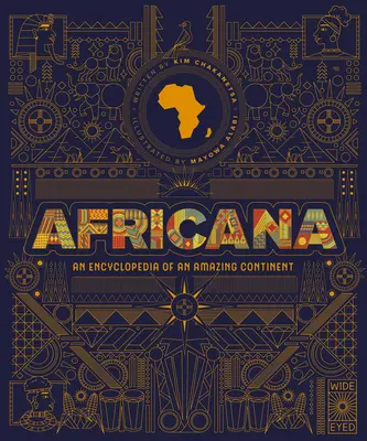 Africana: Enciclopedia de un Continente Asombroso - Africana: An Encyclopedia of an Amazing Continent