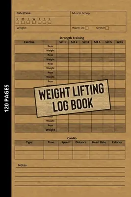 Libro de registro de levantamiento de pesas: Diario de ejercicios para principiantes y avanzados, cuaderno de ejercicios para hombres y mujeres, cuaderno personal de ejercicios para entrenamiento de fuerza. - Weight Lifting Log Book: Workout Journal for Beginners & Beyond, Fitness Logbook for Men and Women, Personal Exercise Notebook for Strength Tra