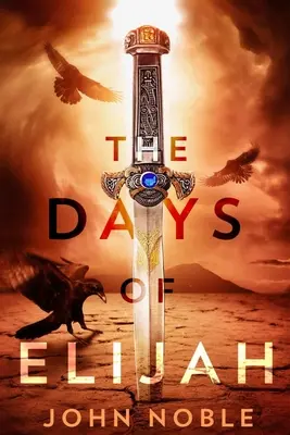 Los días de Elías - The Days of Elijah
