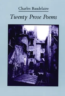 Veinte poemas en prosa - Twenty Prose Poems