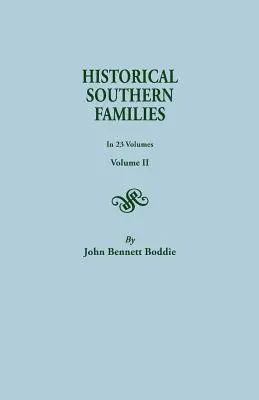 Familias históricas del Sur. en 23 volúmenes. Tomo II - Historical Southern Families. in 23 Volumes. Volume II