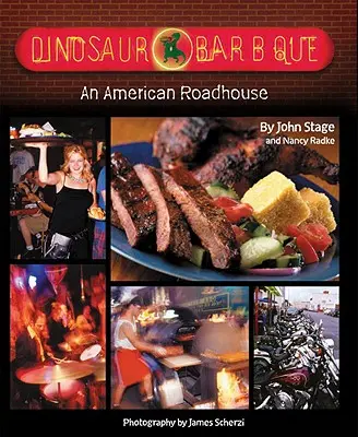 Dinosaurio Bar-B-Que: Un bar de carretera americano - Dinosaur Bar-B-Que: An American Roadhouse