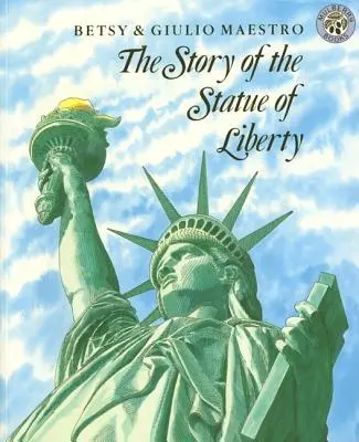 La historia de la Estatua de la Libertad - The Story of the Statue of Liberty