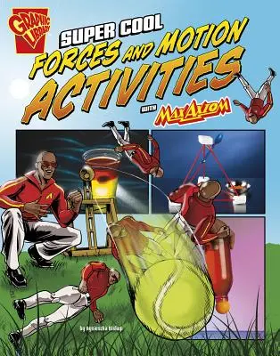 Actividades superguays sobre fuerzas y movimiento con Max Axiom - Super Cool Forces and Motion Activities with Max Axiom