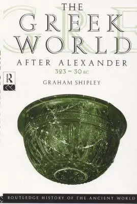 El mundo griego después de Alejandro 323-30 a.C. - The Greek World After Alexander 323-30 BC