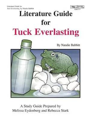 Guía de lectura de Tuck Everlasting - Literature Guide for Tuck Everlasting