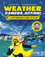 Tiempo, cámara, ¡acción! - Guía del cielo para meteorólogos - Weather, Camera, Action! - A Meteorologist's Guide to the Sky