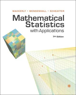 Manual de soluciones del estudiante para Estadística matemática con aplicaciones, 7.º de Wackerly/Mendenhall/Scheaffer - Student Solutions Manual for Wackerly/Mendenhall/Scheaffer's Mathematical Statistics with Applications, 7th
