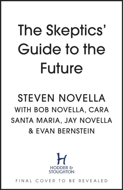 Guía del futuro para escépticos - The Skeptics' Guide to the Future