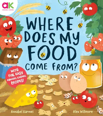 ¿De dónde viene mi comida?: La historia de cómo se hace tu comida favorita - Where Does My Food Come From?: The Story of How Your Favorite Food Is Made