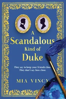 Un Duque Escandaloso - A Scandalous Kind of Duke