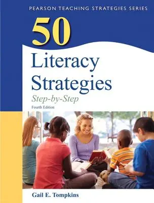 50 estrategias de alfabetización: Paso a paso - 50 Literacy Strategies: Step-By-Step