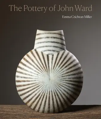 La cerámica de John Ward - The Pottery of John Ward