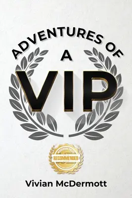 Aventuras de una VIP - Adventures of a VIP