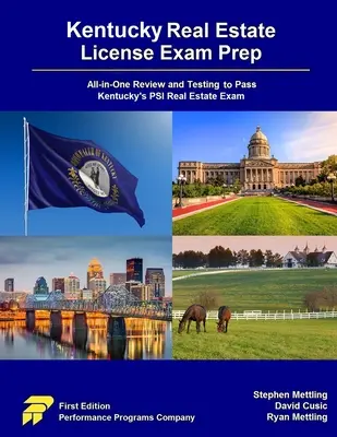 Kentucky Real Estate License Exam Prep: Todo-en-Uno Revisión y Pruebas para Aprobar el Examen PSI de Bienes Raíces de Kentucky - Kentucky Real Estate License Exam Prep: All-in-One Review and Testing to Pass Kentucky's PSI Real Estate Exam