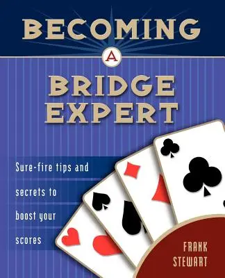 Cómo convertirse en un experto en bridge - Becoming a Bridge Expert