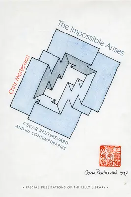 Surge lo imposible: Oscar Reutersvrd y sus contemporáneos - The Impossible Arises: Oscar Reutersvrd and His Contemporaries