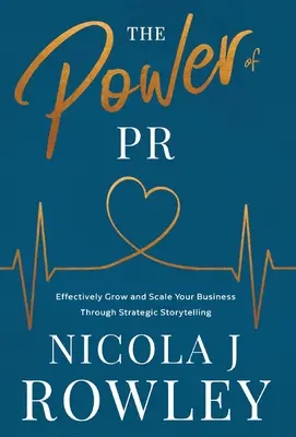 El poder de las relaciones públicas - The Power of PR