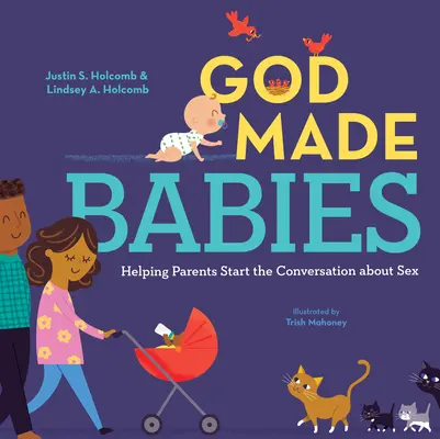 Dios hizo a los bebés: Cómo ayudar a los padres a responder a la pregunta sobre el bebé - God Made Babies: Helping Parents Answer the Baby Question