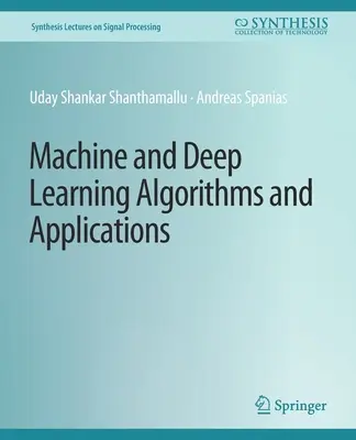 Algoritmos y aplicaciones de aprendizaje automático y profundo - Machine and Deep Learning Algorithms and Applications